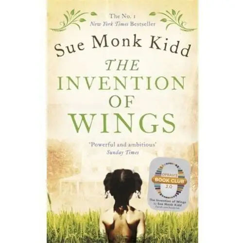 The Invention of Wings. Die Erfindung der Flügel, englische Ausgabe Kidd, Sue Monk