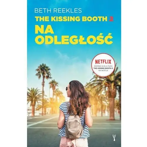 The kissing booth 2: na odległość