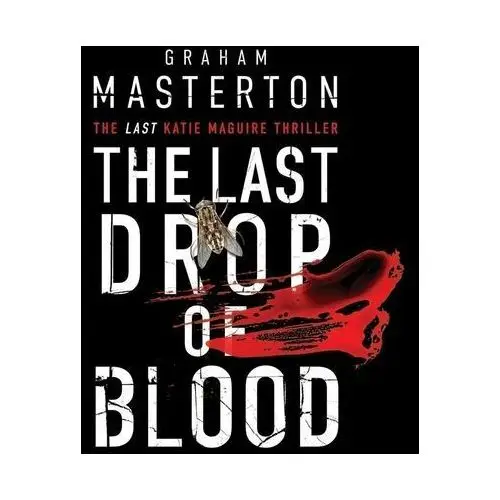 The Last Drop of Blood