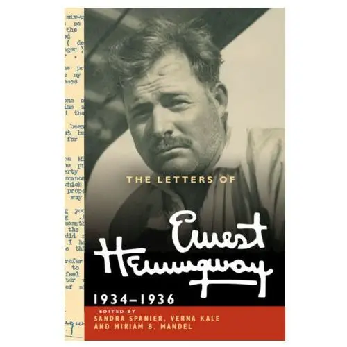 The letters of ernest hemingway: volume 6, 1934–1936 Cambridge university press