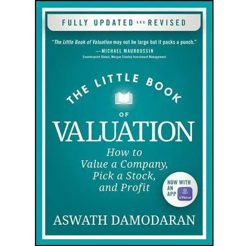 The Little Book of Valuation. How to Value a Company, Pick a Stock, and Profit, Updated Edition