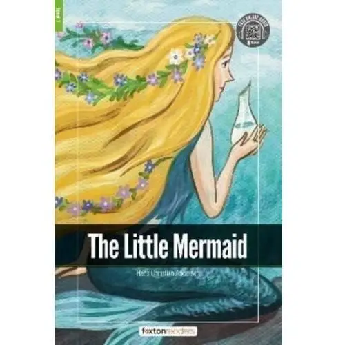 The Little Mermaid - Foxton Readers Level 1 (400 Headwords CEFR A1-A2) with free online AUDIO Books, Foxton; Webley, Jan