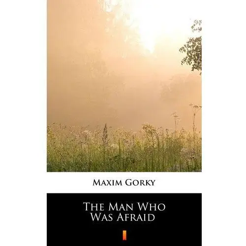 The Man Who Was Afraid