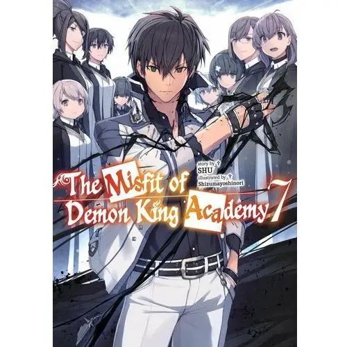 The Misfit of Demon King Academy. Volume 7