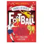 The most incredible true football stories - the england edition Matt oldfield, tom oldfield Sklep on-line