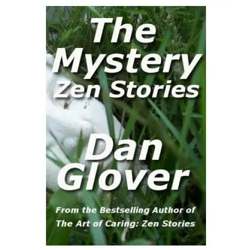 The mystery: zen stories Createspace independent publishing platform