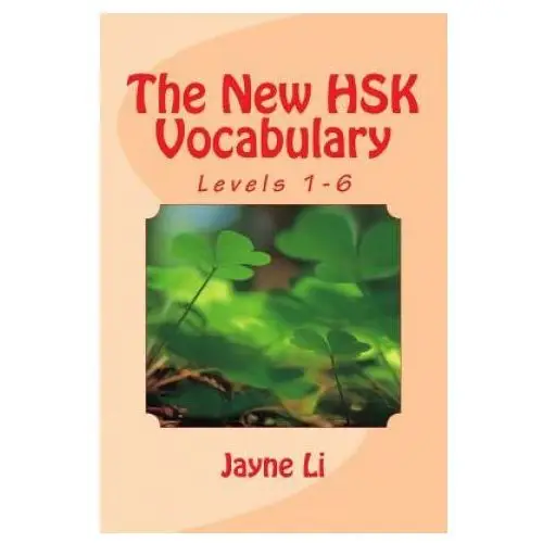 The New HSK Vocabulary Levels 1-6