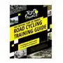 The Official Tour de France Road Cycling Training Guide Knott Paul Sklep on-line