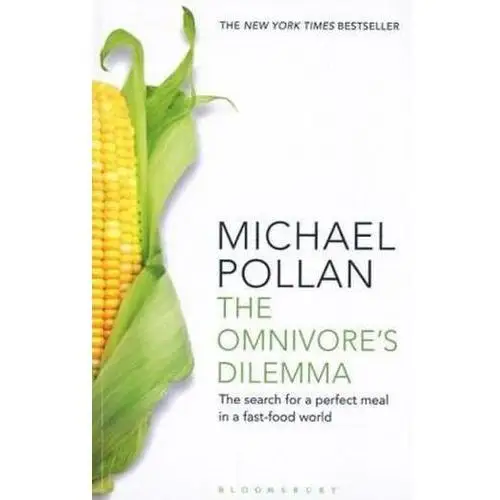 The Omnivore's Dilemma. Das Omnivoren-Dilemma, englische Ausgabe Pollan, Michael