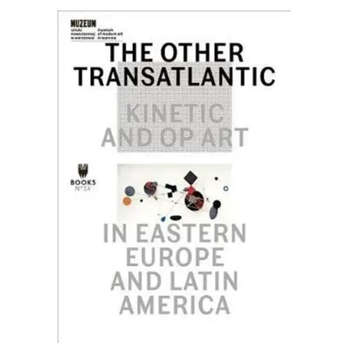 The other trans-atlantic: kinetic and op art in