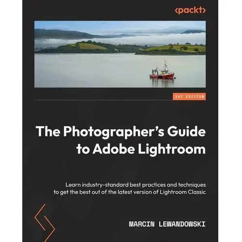 The Photographer's Guide to Adobe Lightroom