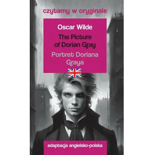 The Picture of Dorian Gray. Portret Doriana Graya