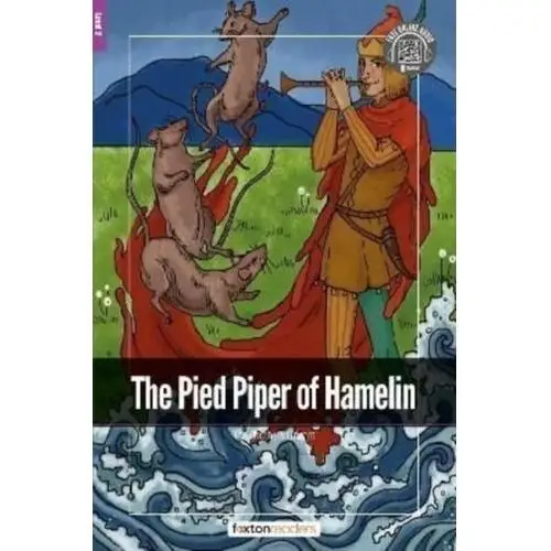 The pied piper of hamelin - foxton readers level 2 (600 headwords cefr a2-b1) with free online audio Books, foxton; webley, jan