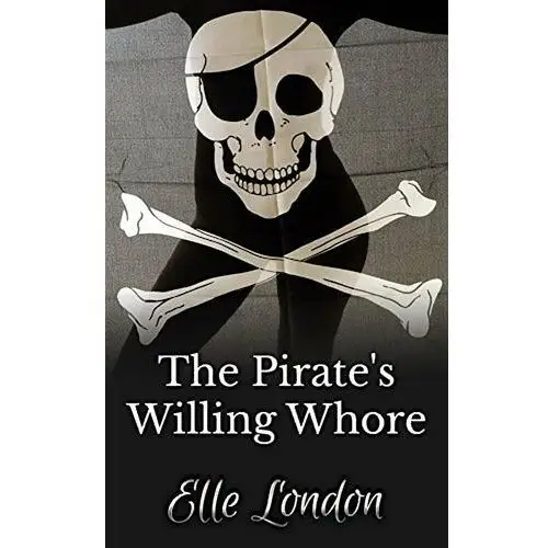 The Pirate's Willing Whore