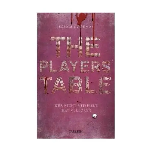 The Players' Table - Wer nicht mitspielt, hat verloren