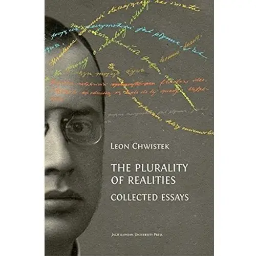 The Plurality of Realities - Collected Essays Chwistek, Leon; Chrobak, Karol