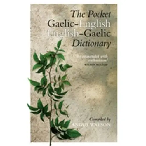 The Pocket Gaelic-English English-Gaelic Dictionary Watson Angus