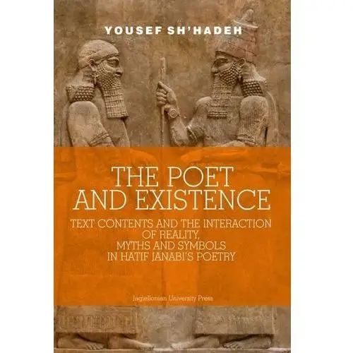 The poet and existence. text contents and the interaction of reality, myths and symbols in hatif janabi's poetry