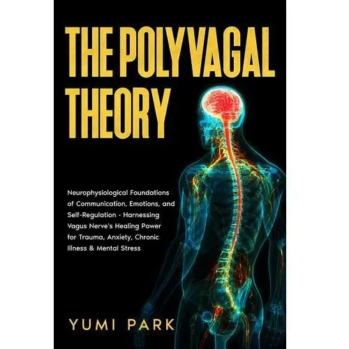 The Polyvagal Theory