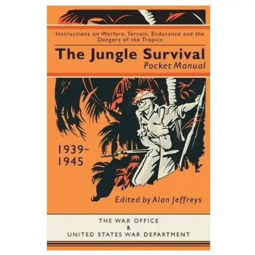 Jungle Survival Pocket Manual 1939-1945