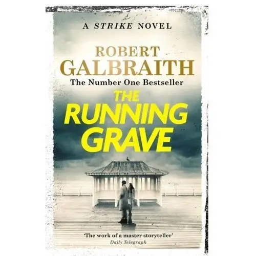 The Running Grave: Cormoran Strike. Book 7