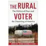 The Rural Voter – The Politics of Place and the Disuniting of America Sklep on-line