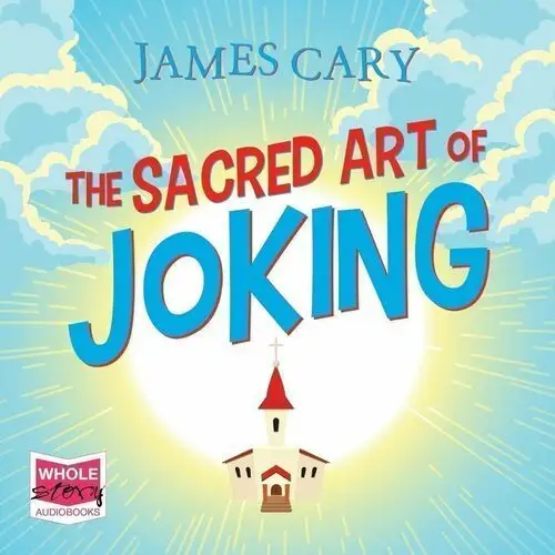 The Sacred Art of Joking