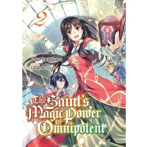 The Saint's Magic Power is Omnipotent (Deutsche Light Novel): Band 2