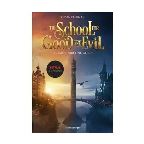 The School for Good and Evil, Band 1: Es kann nur eine geben. Filmausgabe zur Netflix-Verfilmung