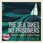 The Sea Takes No Prisoners Sklep on-line