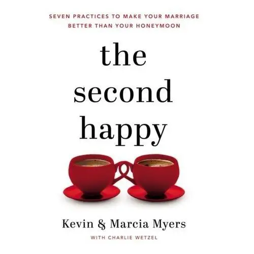 The Second Happy Myers, Kenneth John; Avery, Kevin J.; Carr, Gerald L.; Volait, Mercedes
