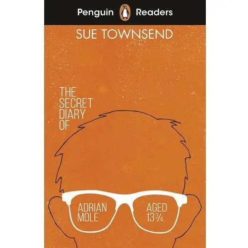 The Secret Diary of Adrian Mole Aged 13 3/4. Penguin Readers. Level 3