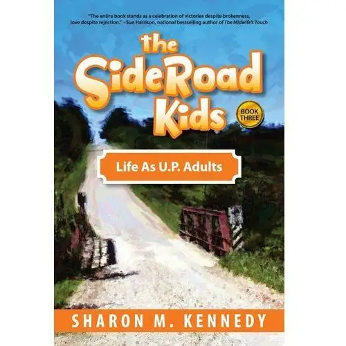 The SideRoad Kids. Book 3