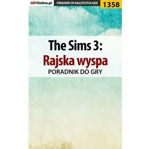 The Sims 3: Rajska wyspa - poradnik do gry