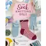 The Sock Knitting Bible: Everything you need to know about how to knit socks Sklep on-line