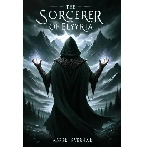 The Sorcerer of Elyyria