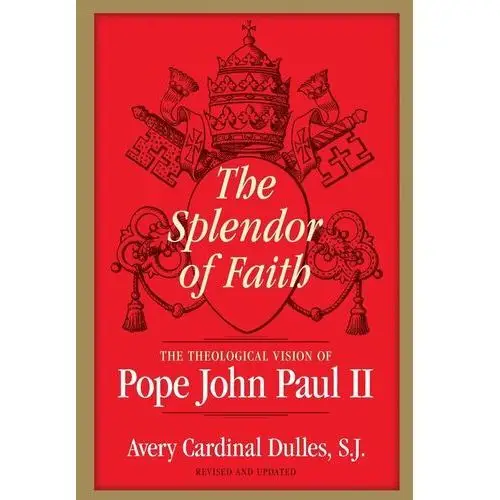 The Splendor of Faith