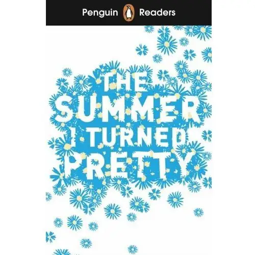 The Summer I Turned Pretty (ELT Graded Reader): Penguin Readers. Level 3