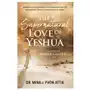 The supernatural love of yeshua through middle eastern eyes Trilogy christian publishing Sklep on-line