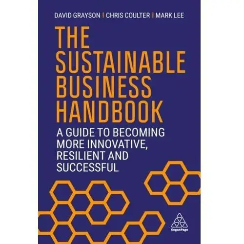 The Sustainable Business Handbook: A Guide to Becoming More Innovative, Resilient and Successful