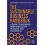 The Sustainable Business Handbook: A Guide to Becoming More Innovative, Resilient and Successful Sklep on-line