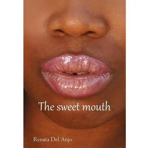 The Sweet Mouth