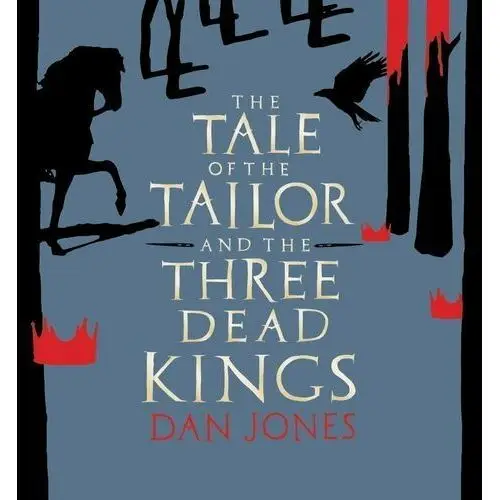 The Tale of the Tailor and the Three Dead Kings