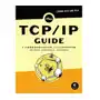 The TCP/IP-Guide Kozierok, Charles M Sklep on-line