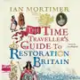 The Time Traveller's Guide to Restoration Britain Sklep on-line