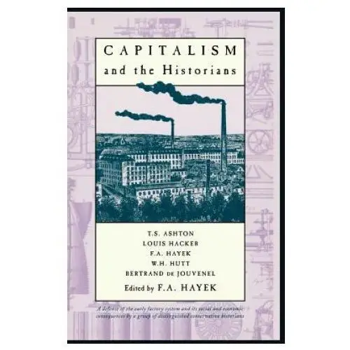 The university of chicago press Capitalism and the historians