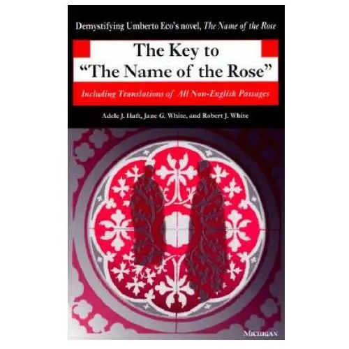 The university of michigan press Key to the "name of the rose