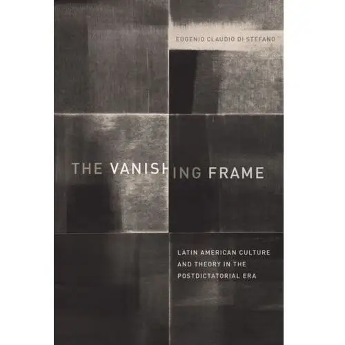The Vanishing Frame Di Stefano, Eugenio Claudio