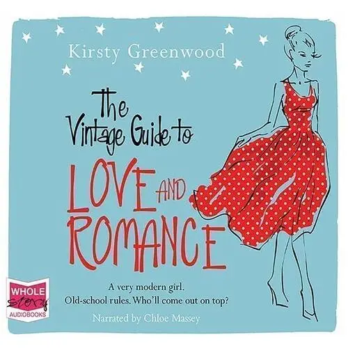 The Vintage Guide to Love and Romance