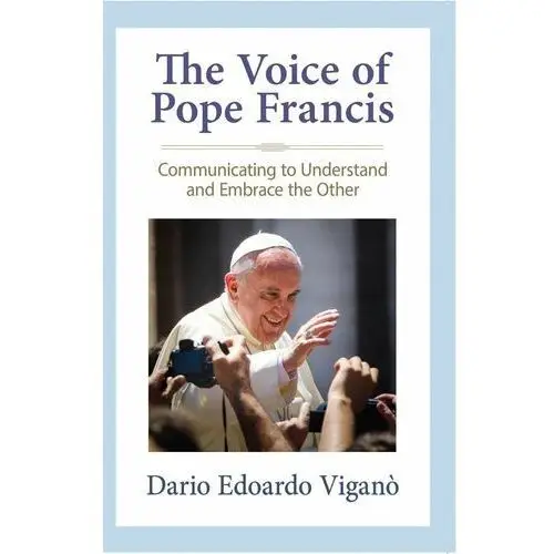 The Voice of Pope Francis